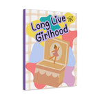 Long Live Girlhood Large Canvas Wall Art — Ballerina Music Box Nursery Print
