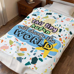 "This Tiny Human Will Change the World" - Kid's Velveteen Plush Throw Blanket