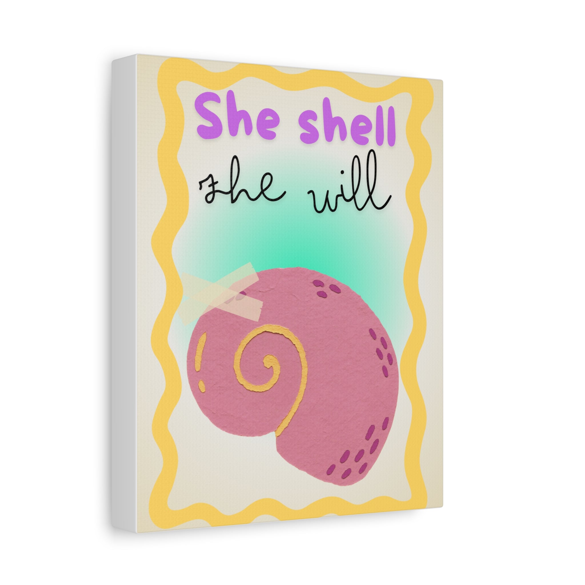 She Shell She Will Canvas