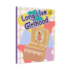 Long Live Girlhood Large Canvas Wall Art — Ballerina Music Box Nursery Print