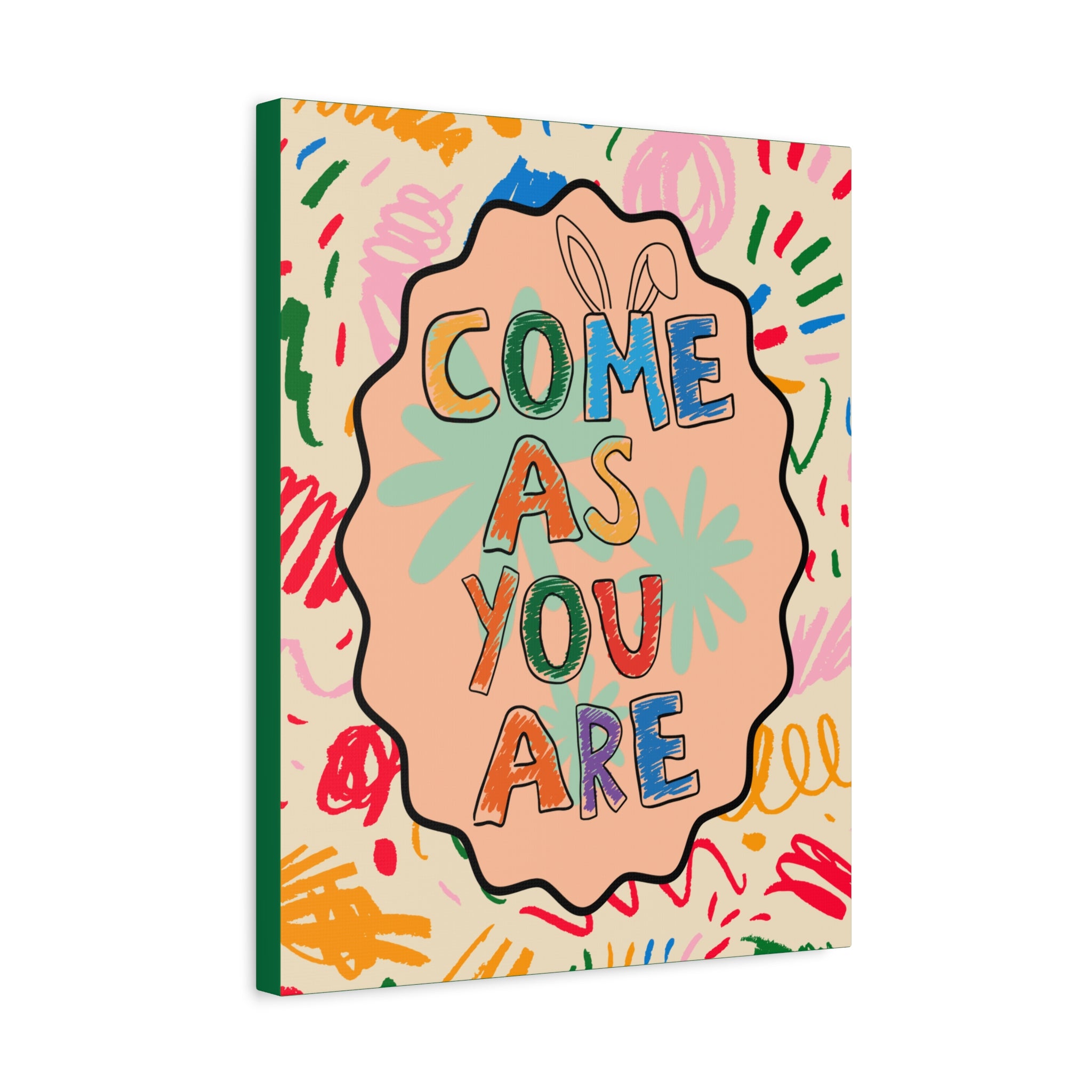 Come As You Are Large Canvas Wall Art — Colorful Positive Quote Stretched Matte Print