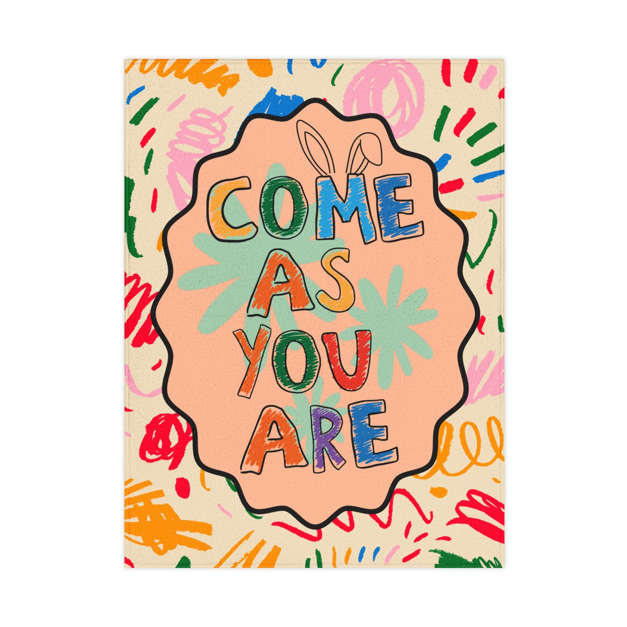 Come As You Are Toddler Blanket – Colorful Positive Message Plush Baby Blanket