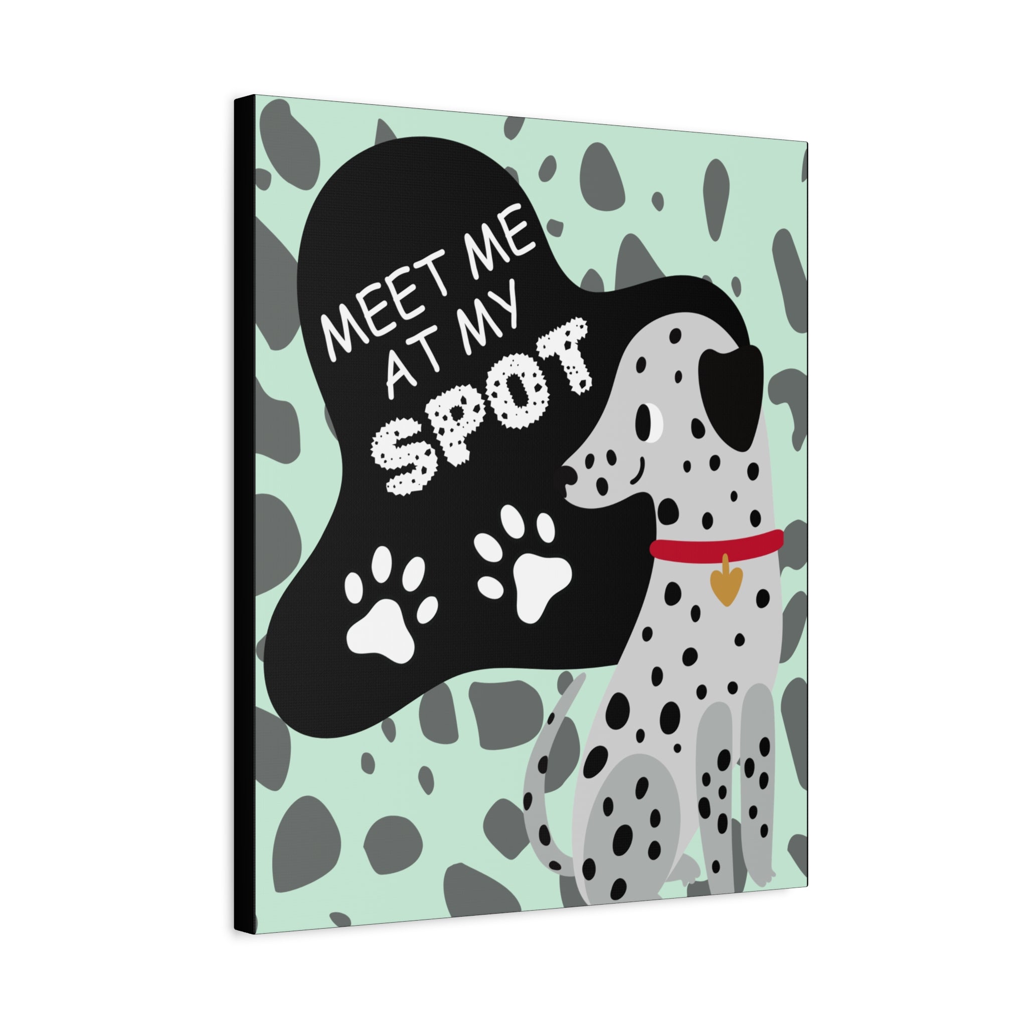 Dalmatian Wall Art Large Canvas – "Meet Me At My Spot" Cute Dog Print