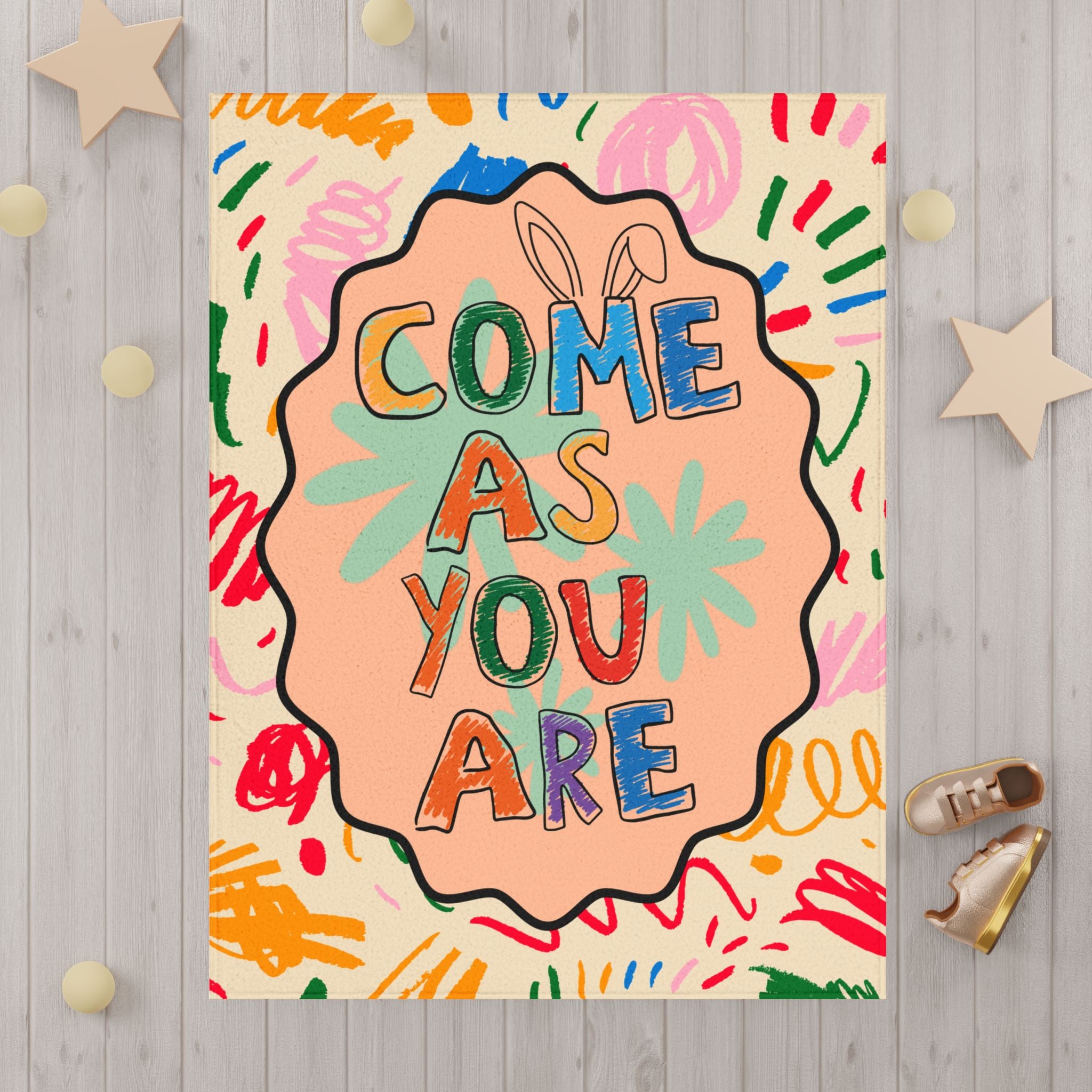 Come As You Are Toddler Blanket – Colorful Positive Message Plush Baby Blanket