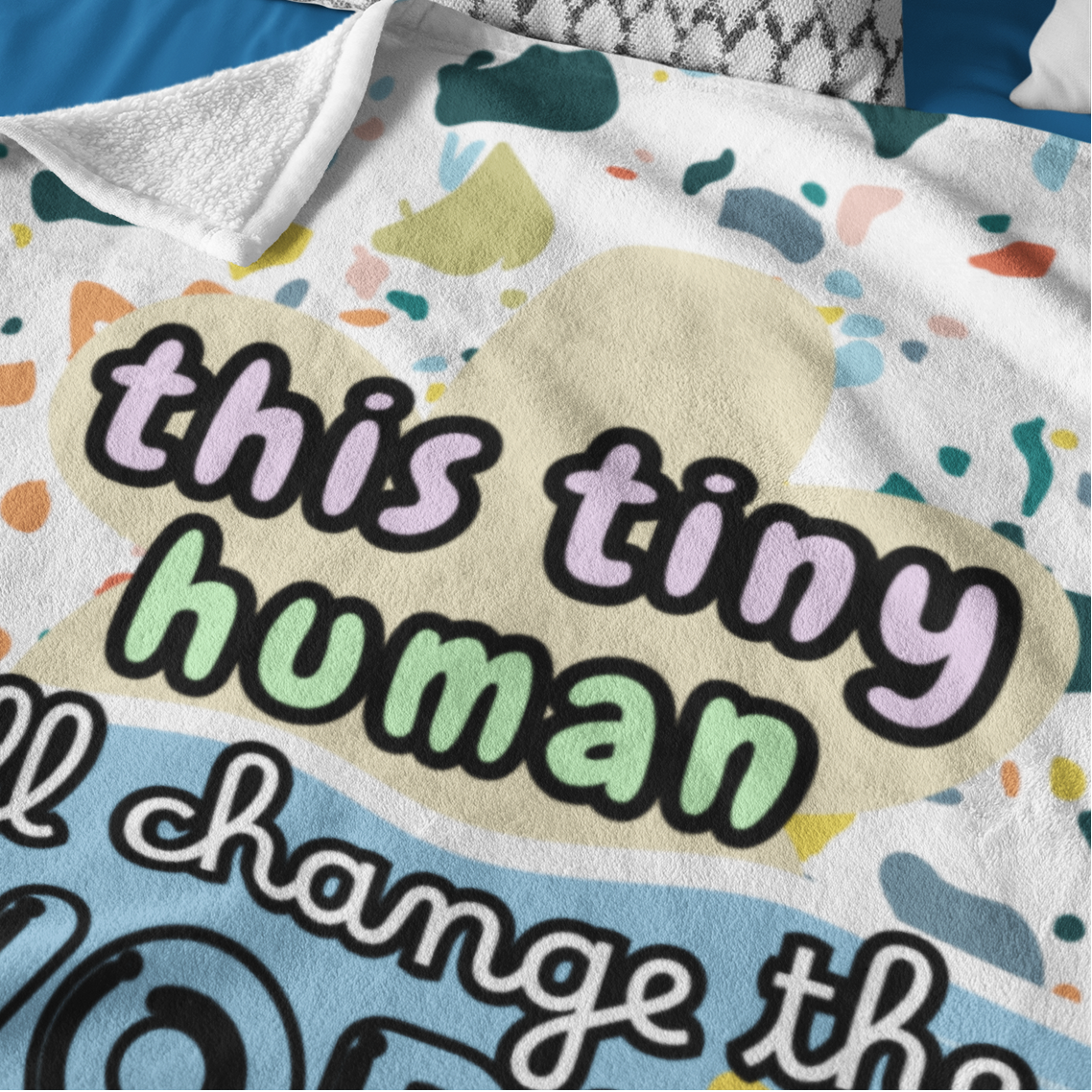 "This Tiny Human Will Change the World" Inspirational Velvet Plush Baby Blanket Nursery Decor